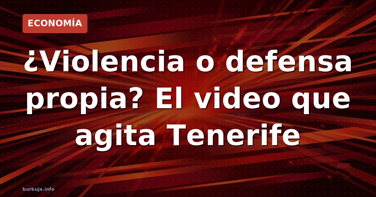 La paliza en Tenerife que reabre el debate migratorio