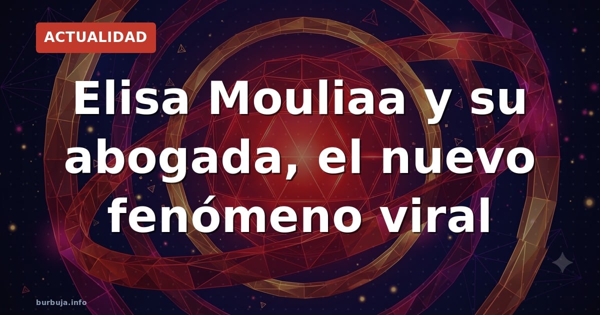 El circo de la abogada de Mouliaa