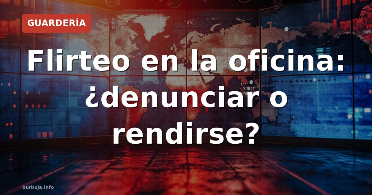 Acoso en el trabajo: ¿qué hacer cuando la limpiadora se insinúa?