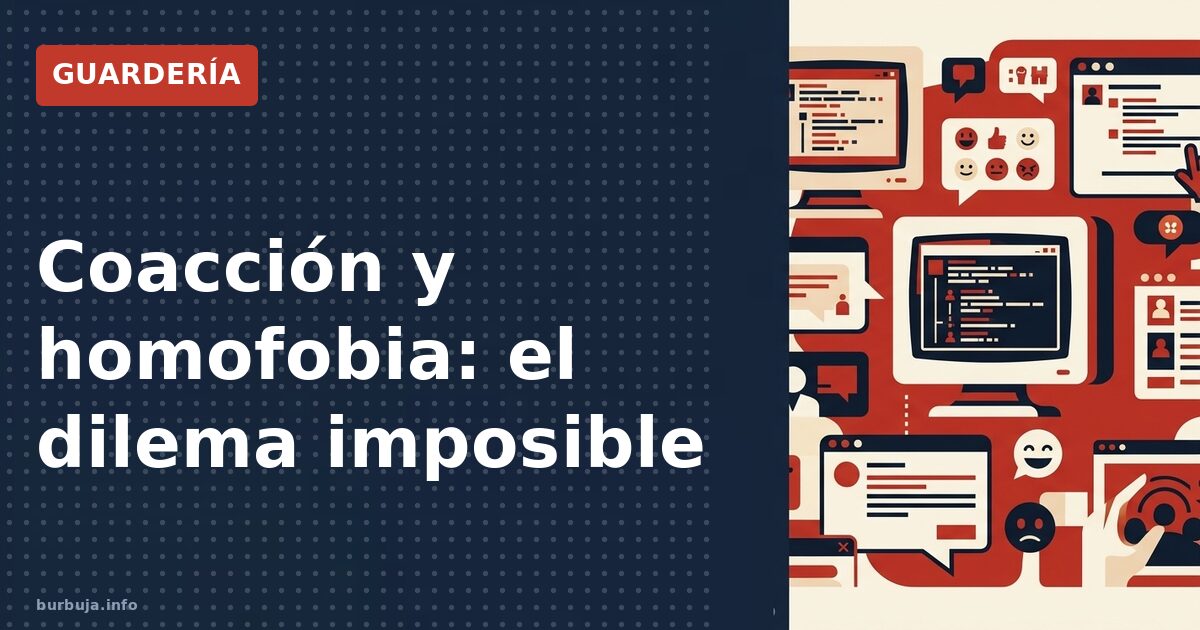 Coacción y homofobia: el dilema imposible