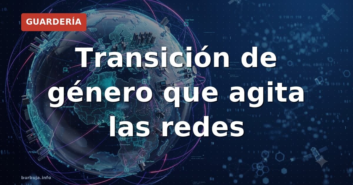 Transición de género que agita las redes