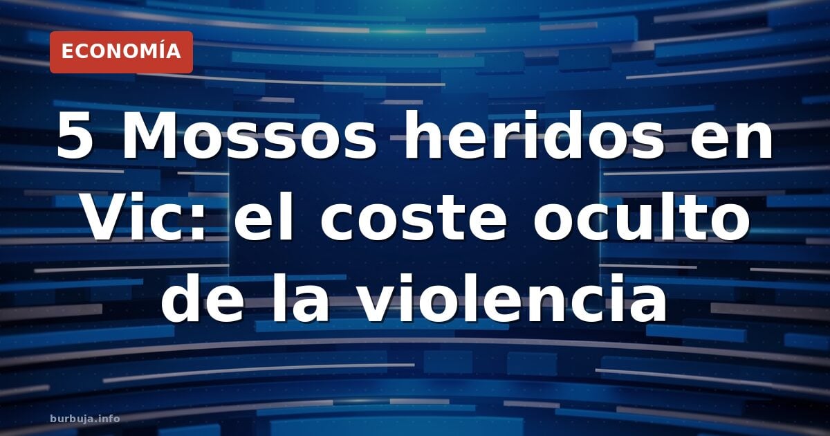 Cinco mossos heridos en Vic en emboscada