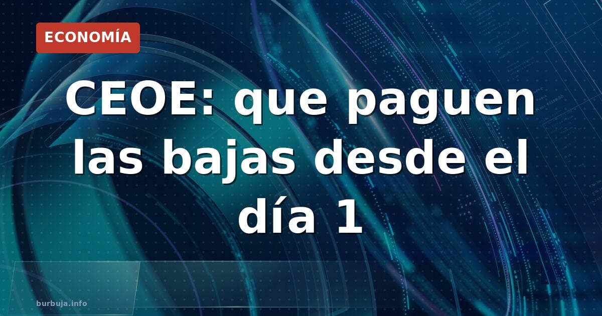¿Debe la empresa pagar las bajas?
