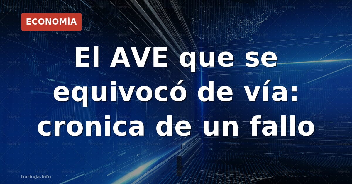AVE equivoca ruta: Córdoba-Sevilla-Málaga con retroceso
