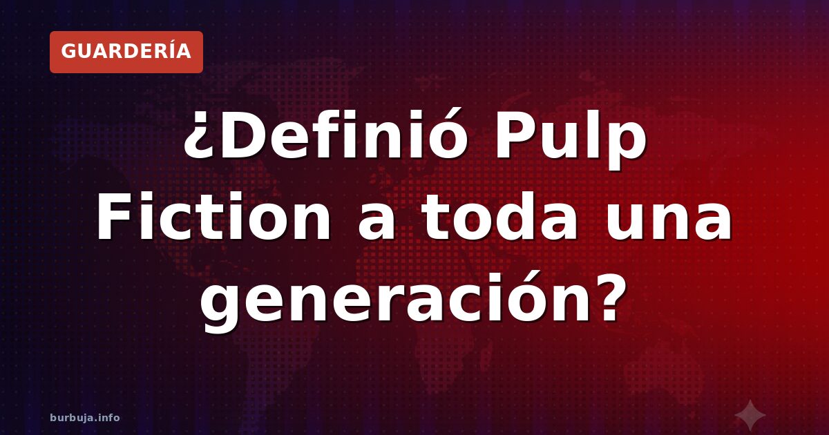 ¿Marcó 'Pulp Fiction' a toda una generación?