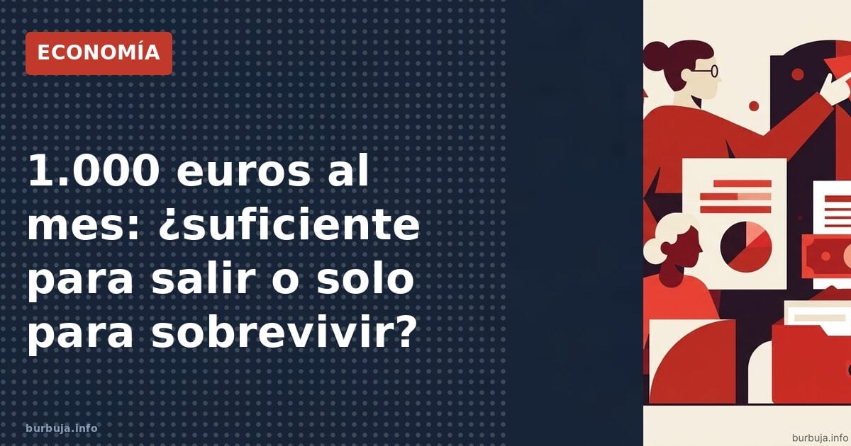 ¿Se puede vivir con 1.000 euros al mes en Madrid?