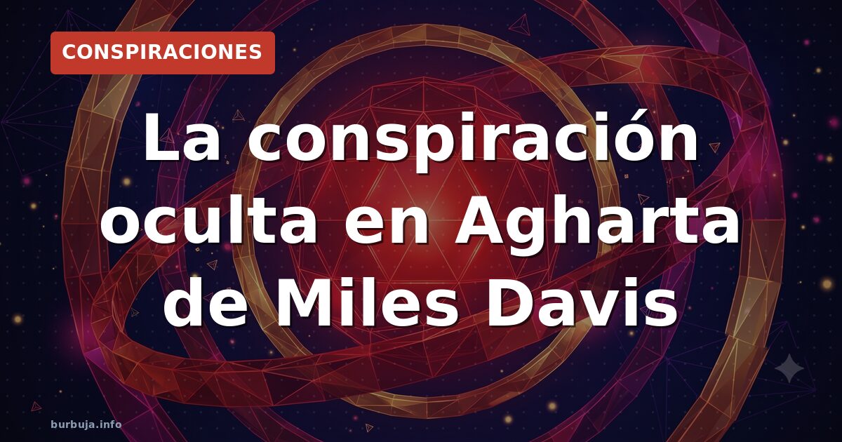 La conspiración oculta en Agharta de Miles Davis
