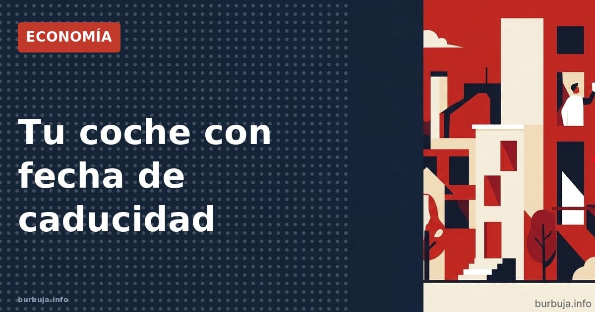 Tu coche, a la chatarra: la UE pone fecha de caducidad