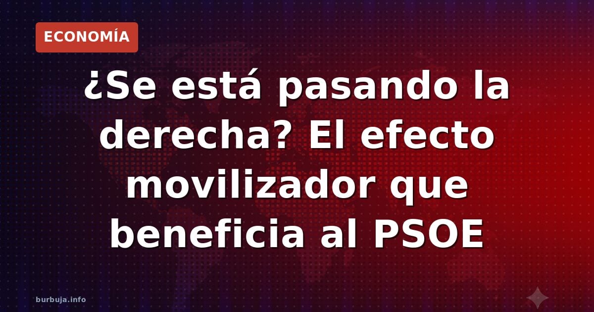 ¿Está la derecha regalando la reelección a Sánchez?