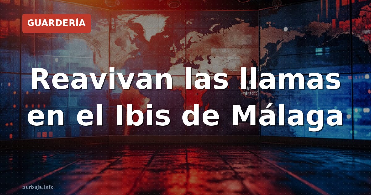 Segundo incendio en un mes en el Ibis de Málaga