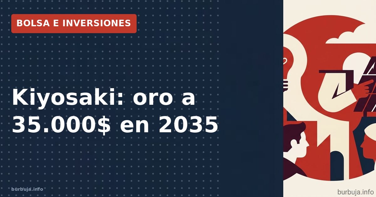 ¿Oro a 35.000 dólares? La cuenta que no sale