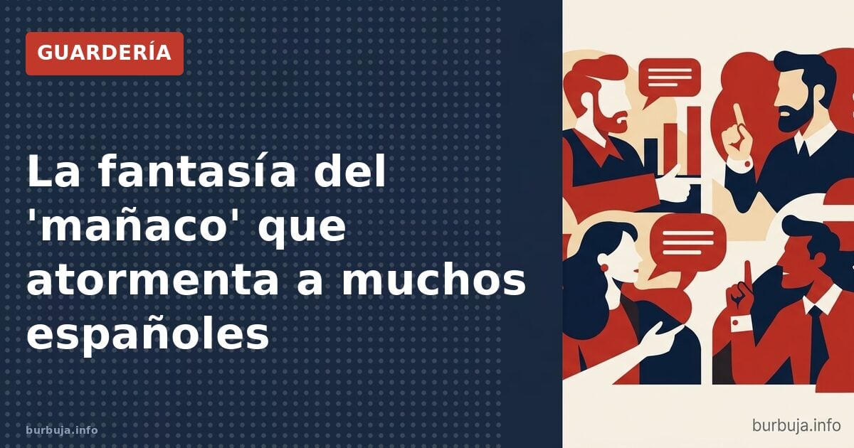 La fantasía del 'mañaco' que atormenta a muchos españoles