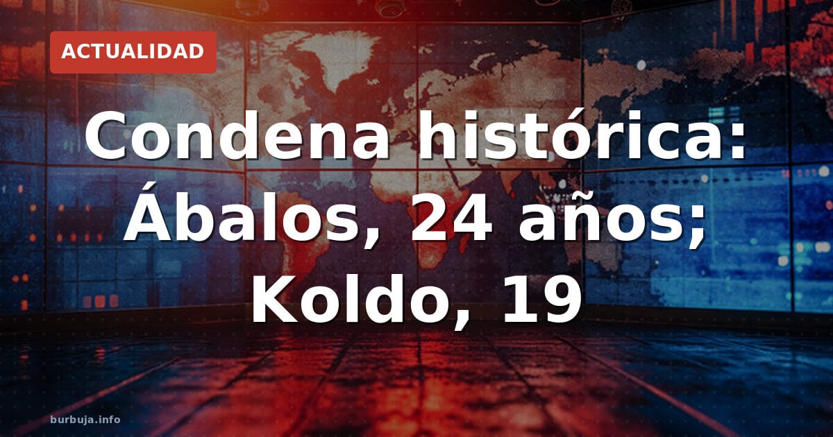Ábalos, 24 años; Koldo, 19; Aldama, 4 años y medio