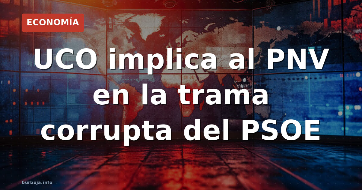 UCO y PNV: la reunión con Ortuzar por 247.000€