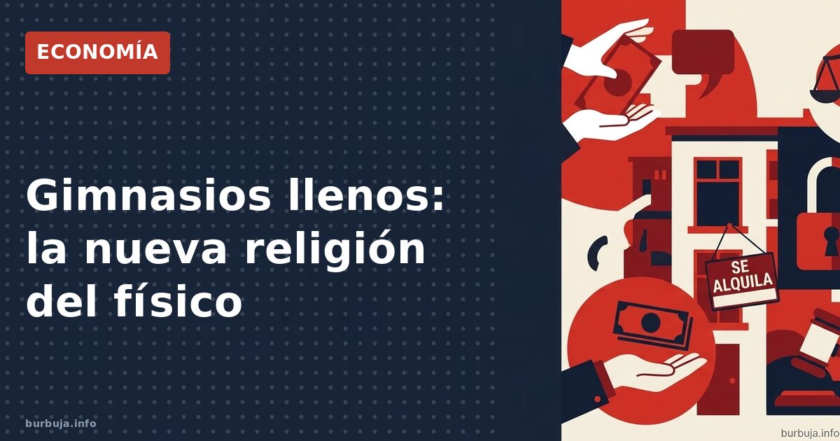 ¿Por qué los jóvenes de hoy son más musculosos?