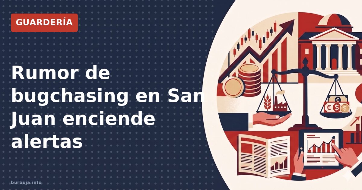 Rumor de bugchasing en San Juan enciende alertas