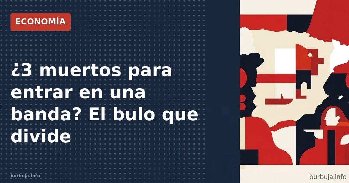 ¿3 muertos para entrar en una banda? El bulo que divide