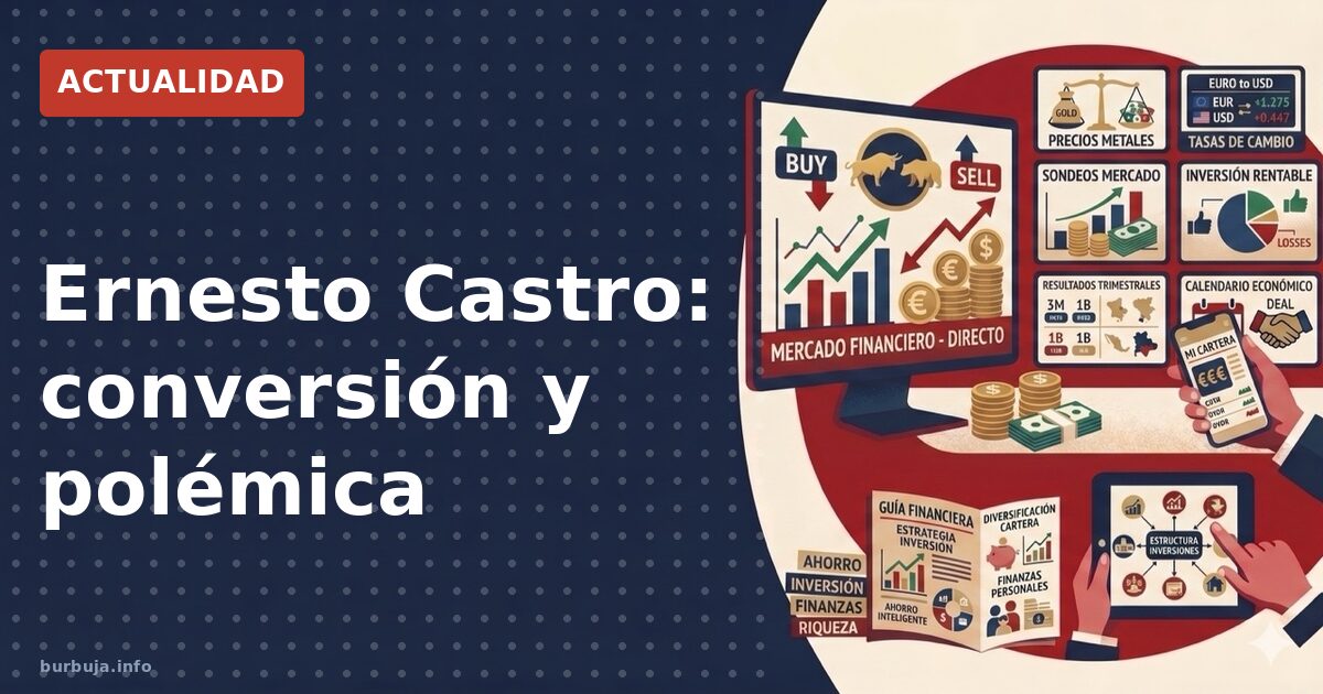 Ernesto Castro: conversión y polémica