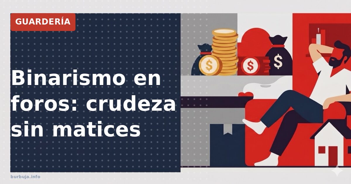 Binarismo en foros: crudeza sin matices