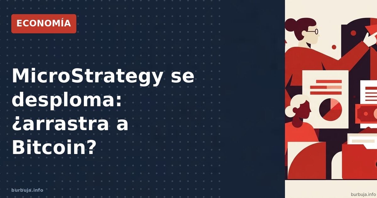 MicroStrategy se desploma: ¿arrastra a Bitcoin?