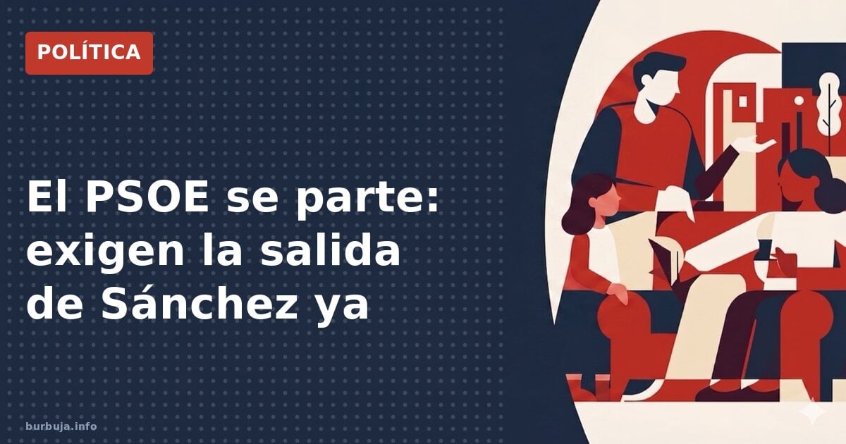 El ala crítica del PSOE pide elecciones ya y que Sánchez no se presente