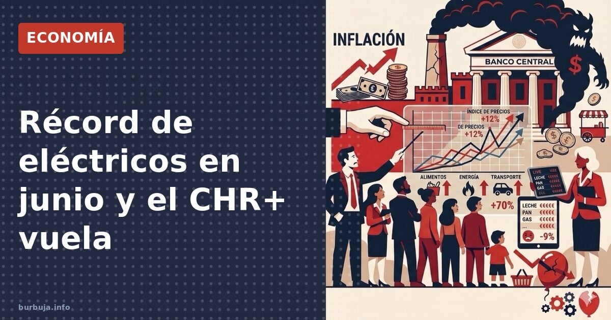 Récord de eléctricos en junio y el CHR+ vuela