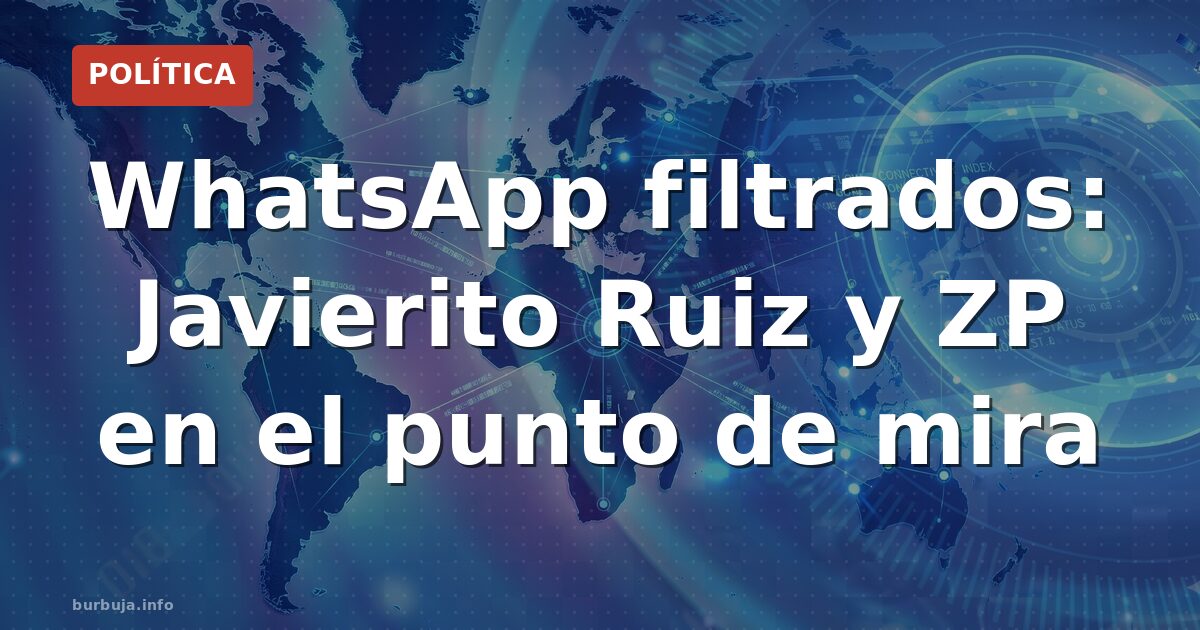 Filtrados los whatsapp de Javierito Ruiz con Zapatero: acusaciones de trama mediática