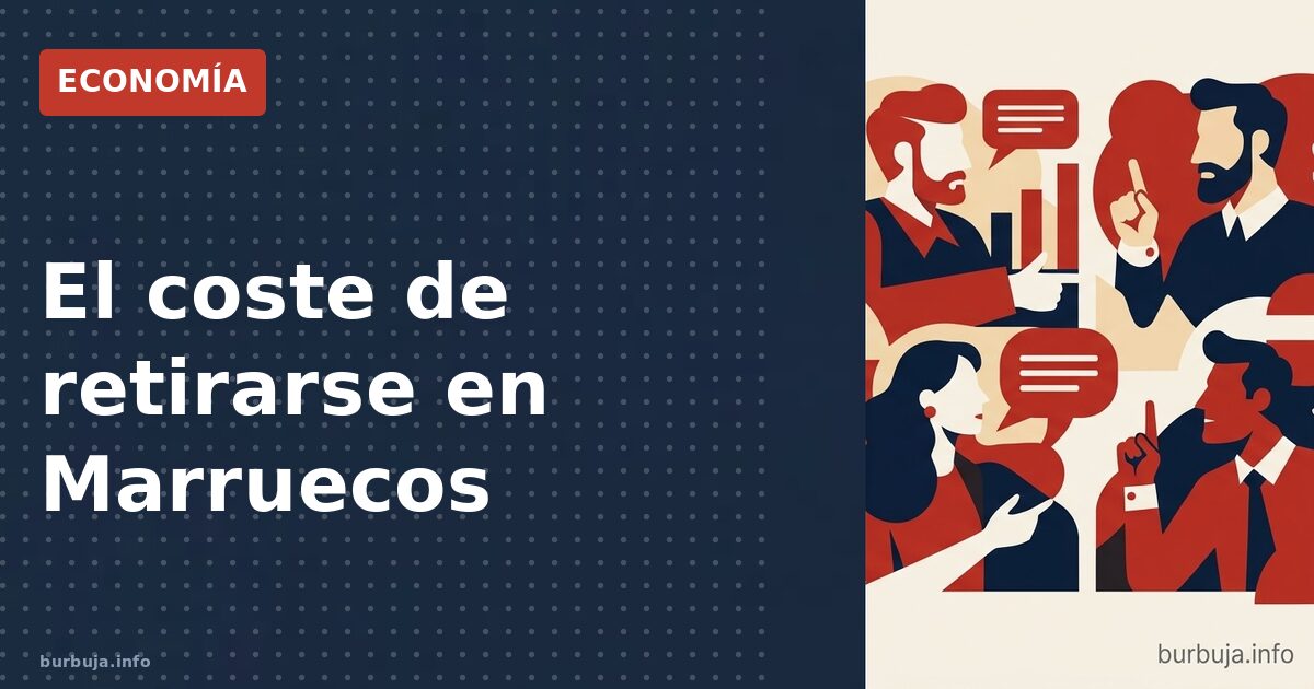 Jubilación en Marruecos: ¿ahorro o riesgo?