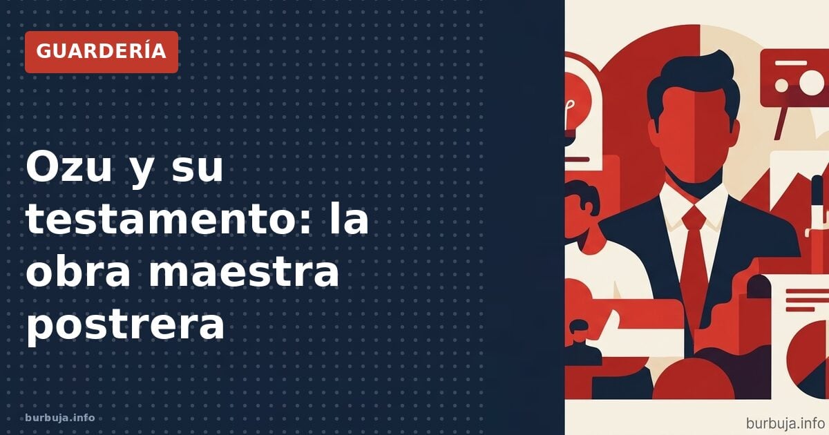 La hierba errante: el testamento vital de Ozu