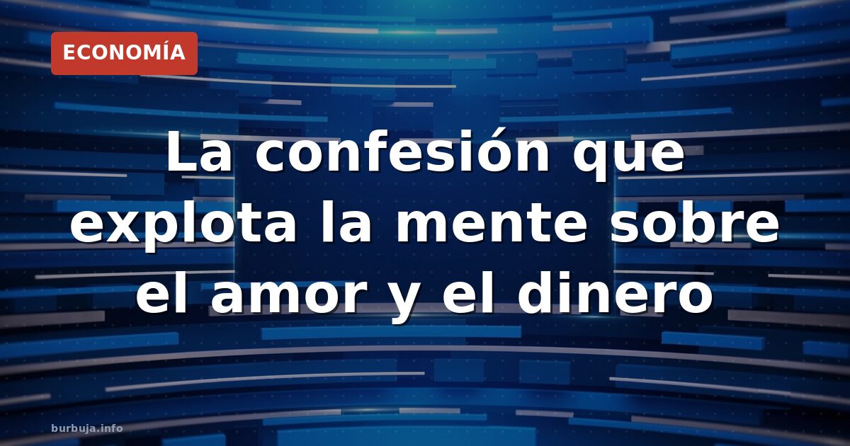 Enmurada: el cálculo económico detrás del amor