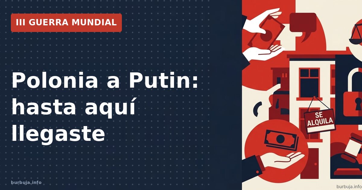 Advertencia de Polonia a Putin: "Enfréntate a nosotros"