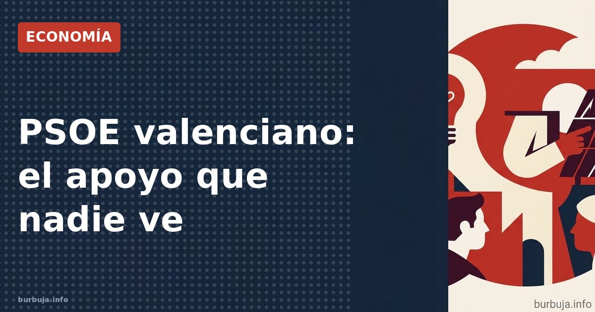 El PSOE valenciano lanza su particular «aguanta Pedro»