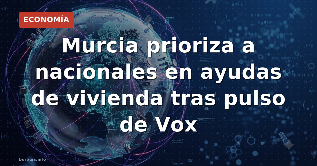 Prioridad nacional en vivienda llega a Murcia