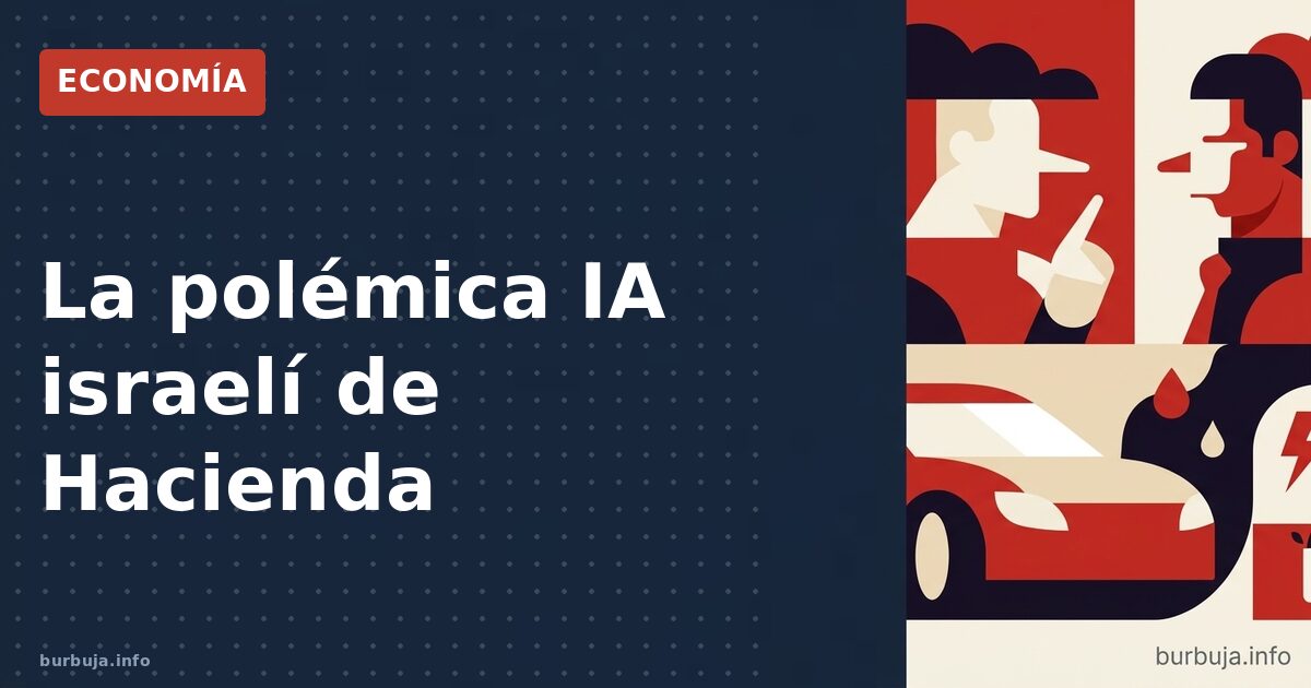 Hacienda usa IA israelí para husmear en tus dispositivos