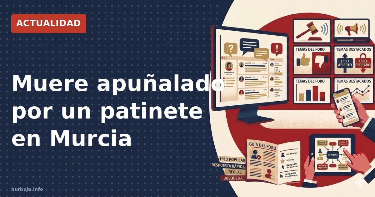 Muere apuñalado por su patinete en Murcia