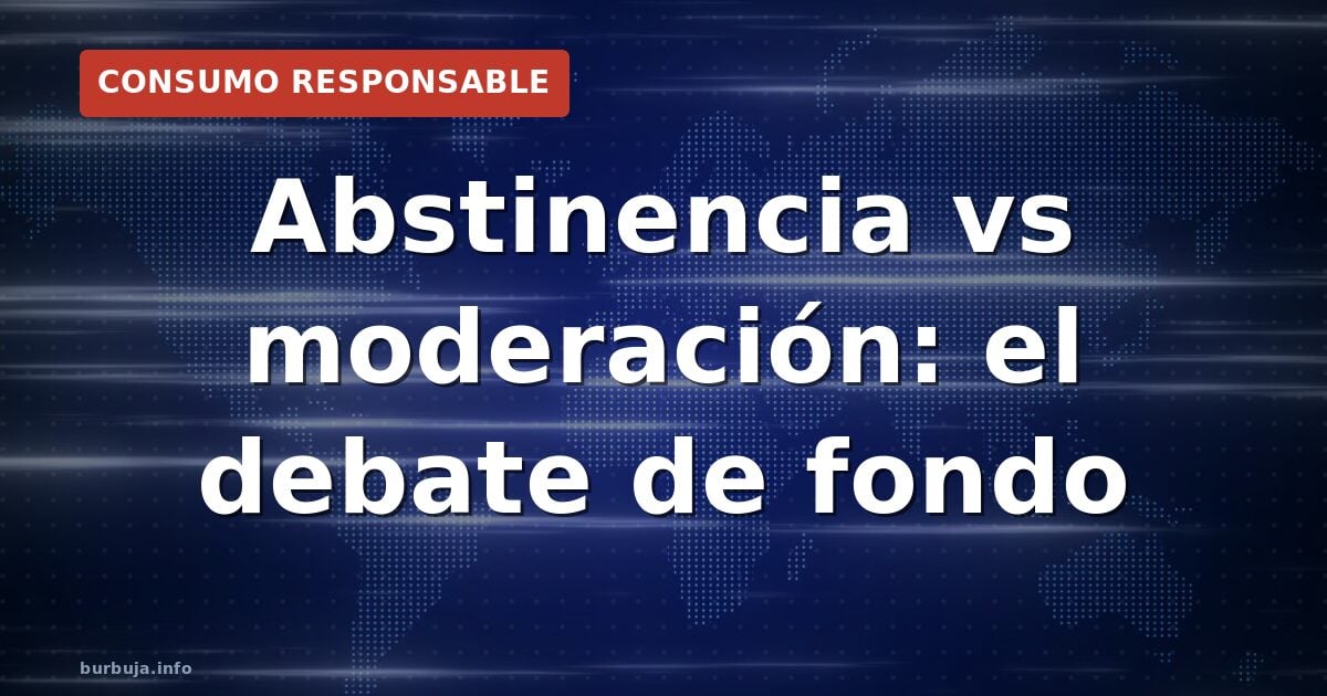 Dejar el alcohol: ¿decisión inteligente o fanatismo
