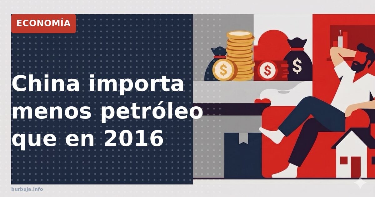 China importa menos petróleo que en 2016