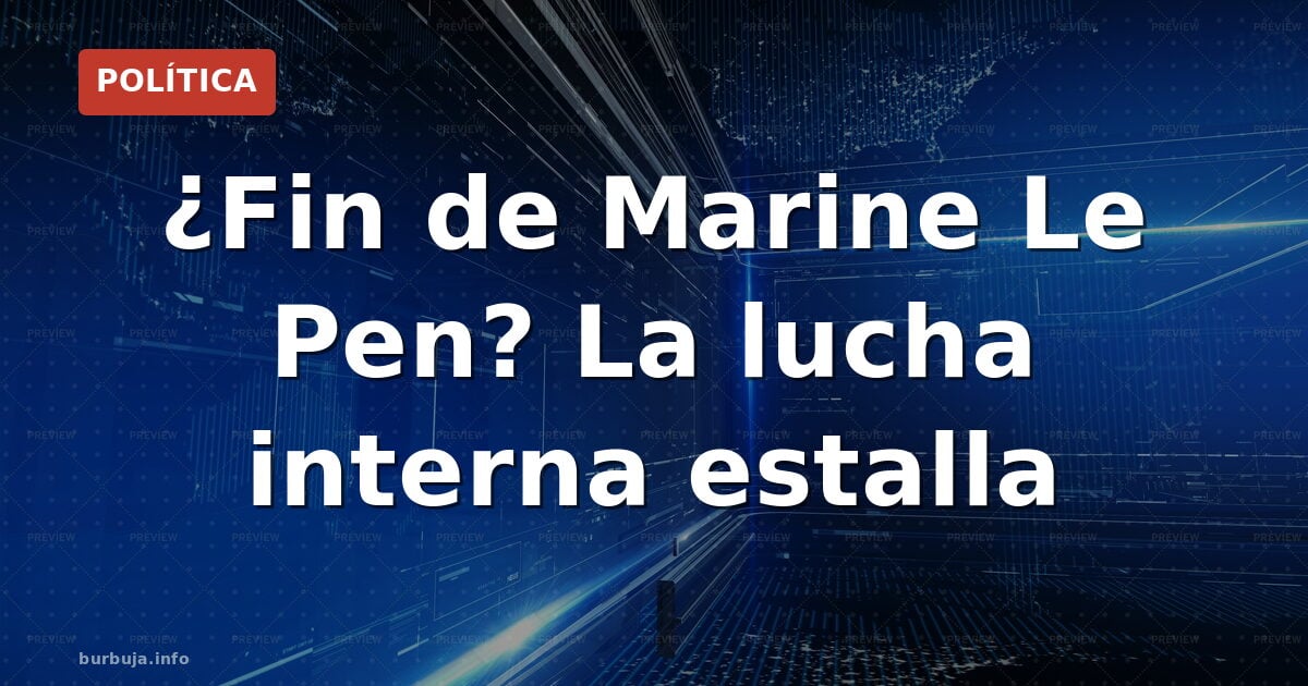 Guerra civil en la ultraderecha francesa