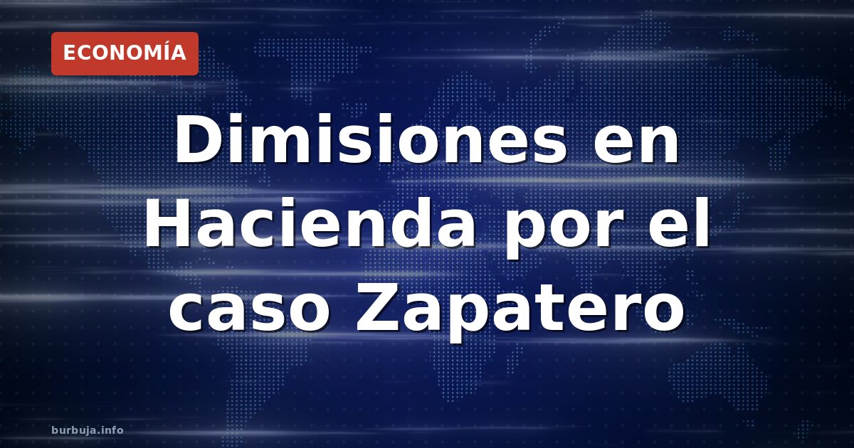 Dimisiones en la Agencia Tributaria por las joyas de Zapatero