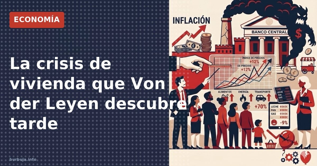 La crisis de vivienda según Von der Leyen