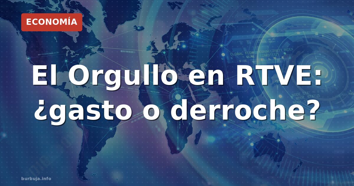 El Orgullo de RTVE: ¿dinero público malgastado?
