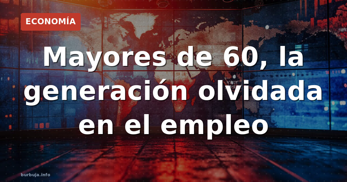 800.000 mayores de 60 buscan empleo: el retrato de una generación sin colchón