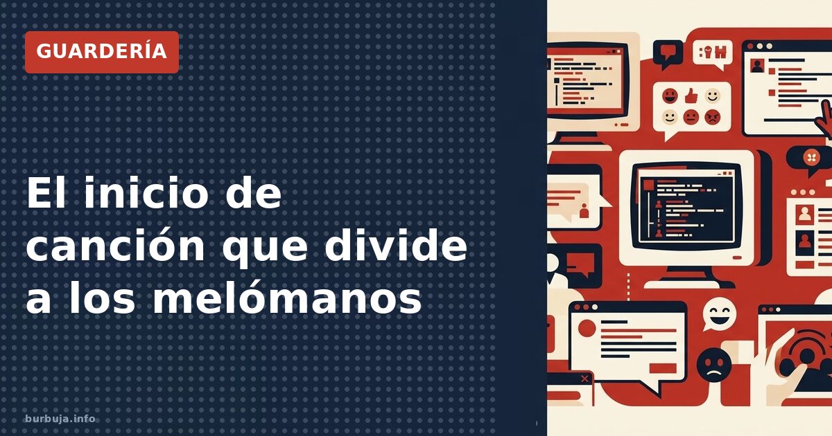 El inicio de canción que divide a los melómanos