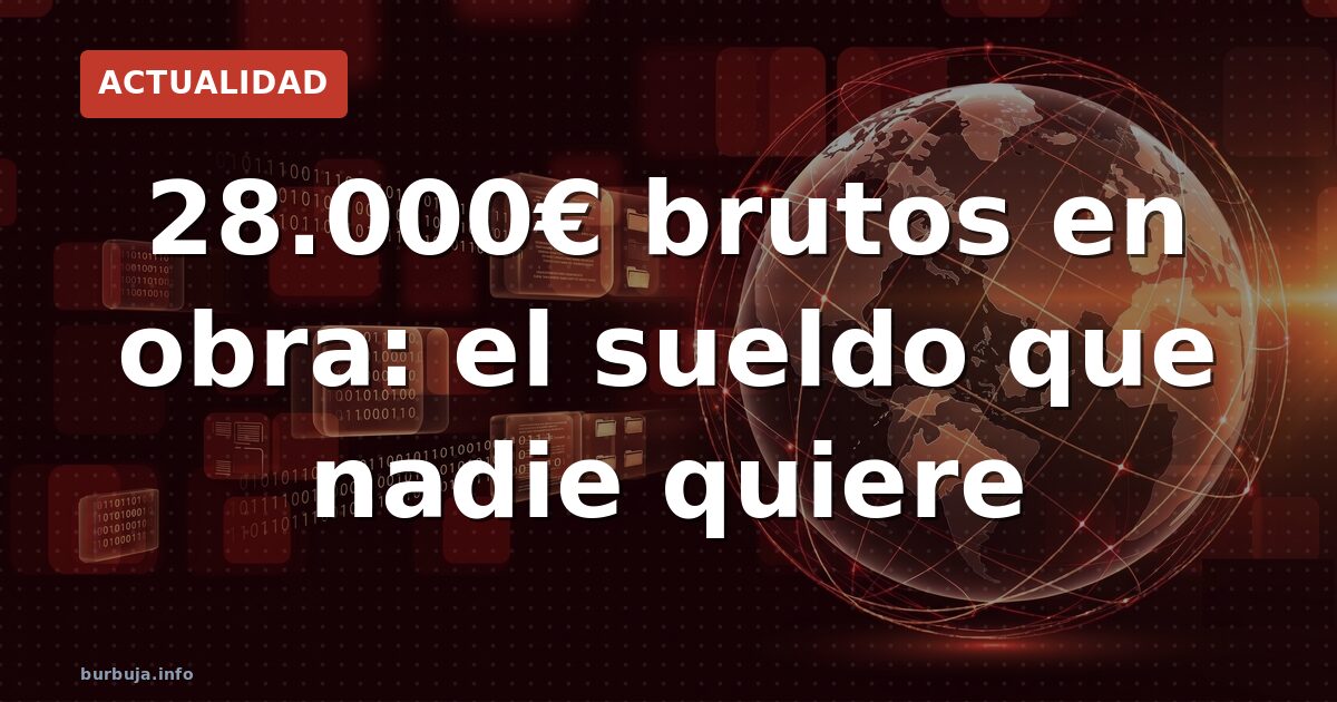 ¿Blanditos o salarios justos? El dilema de la construcción