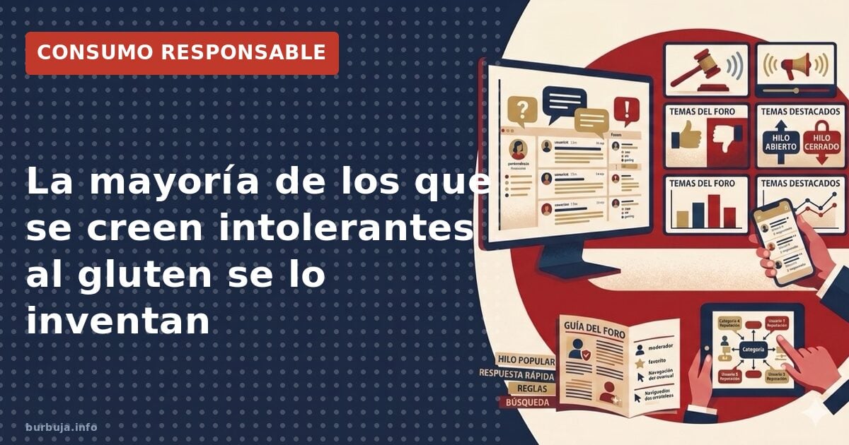 Intolerancia al gluten: la mayoría de autodiagnósticos no se sostienen