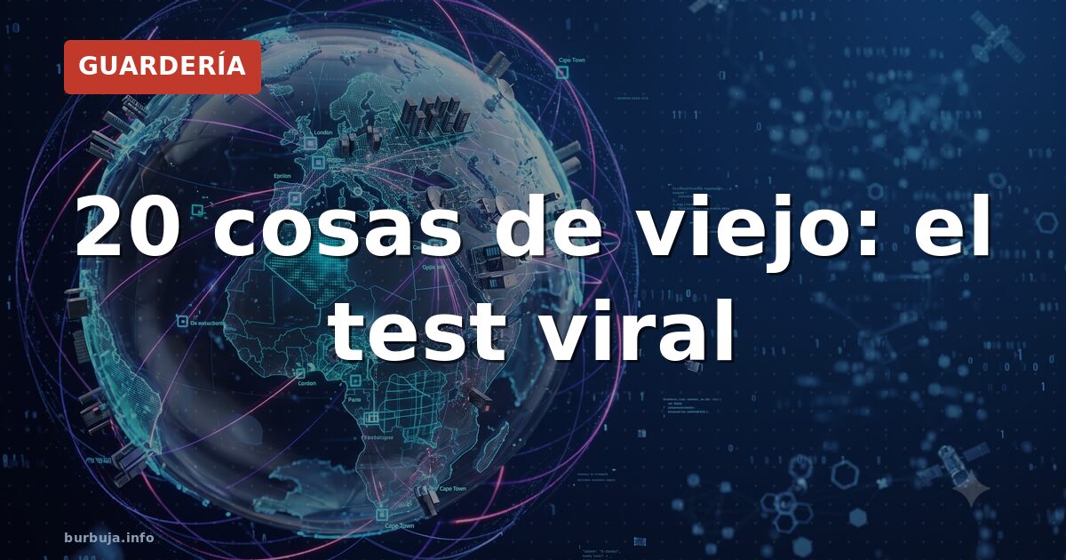 20 cosas de viejo: el test viral
