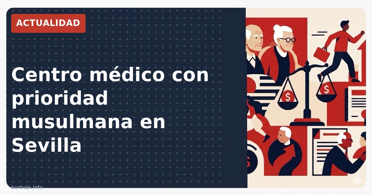 Centro médico con prioridad musulmana en Sevilla