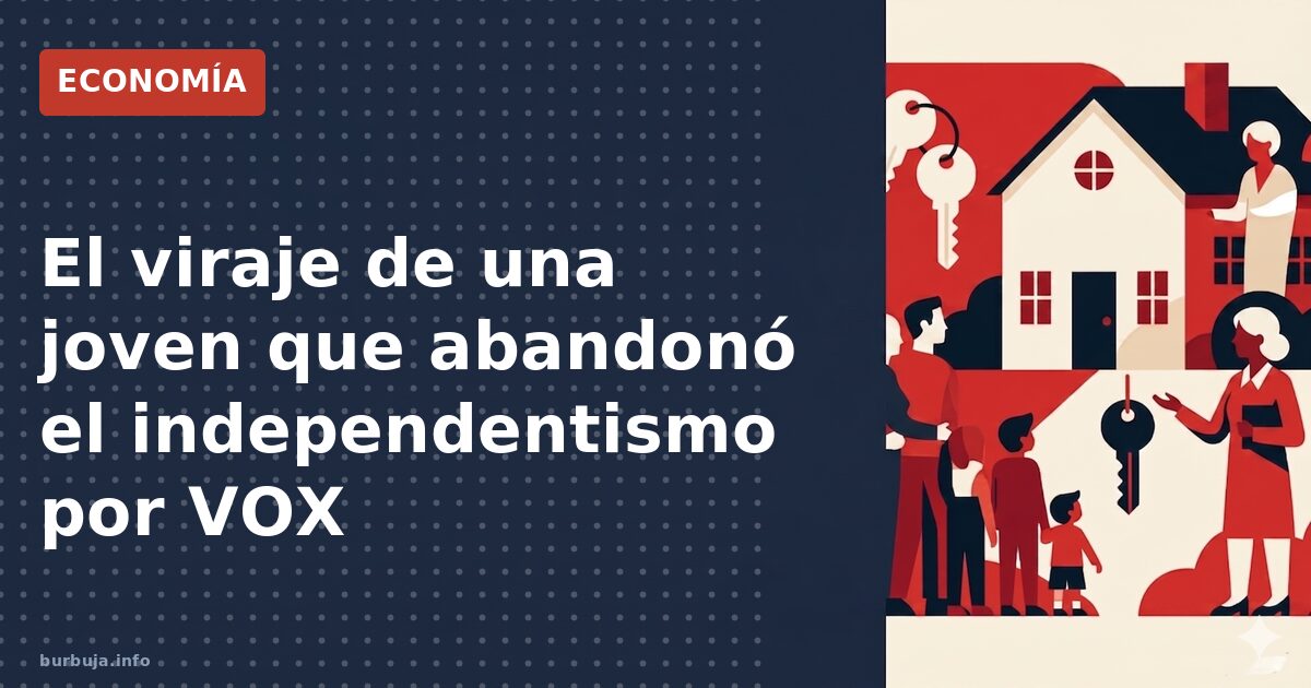 El viraje de una joven que abandonó el independentismo por VOX