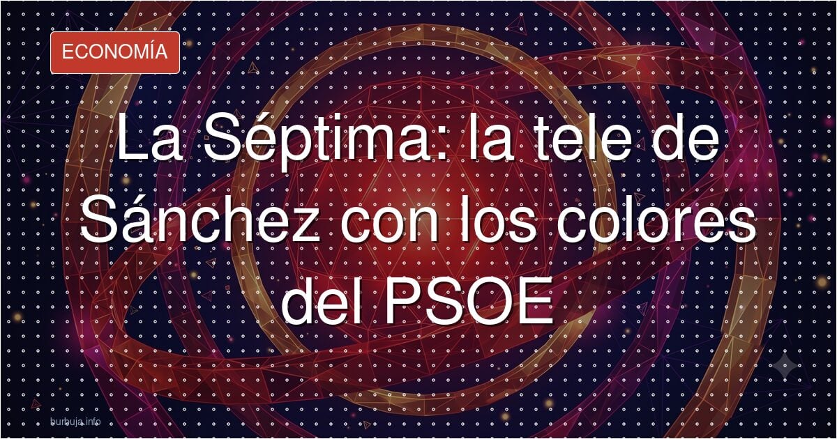 La tele de Sánchez ya tiene logo: color PSOE y pocas dudas