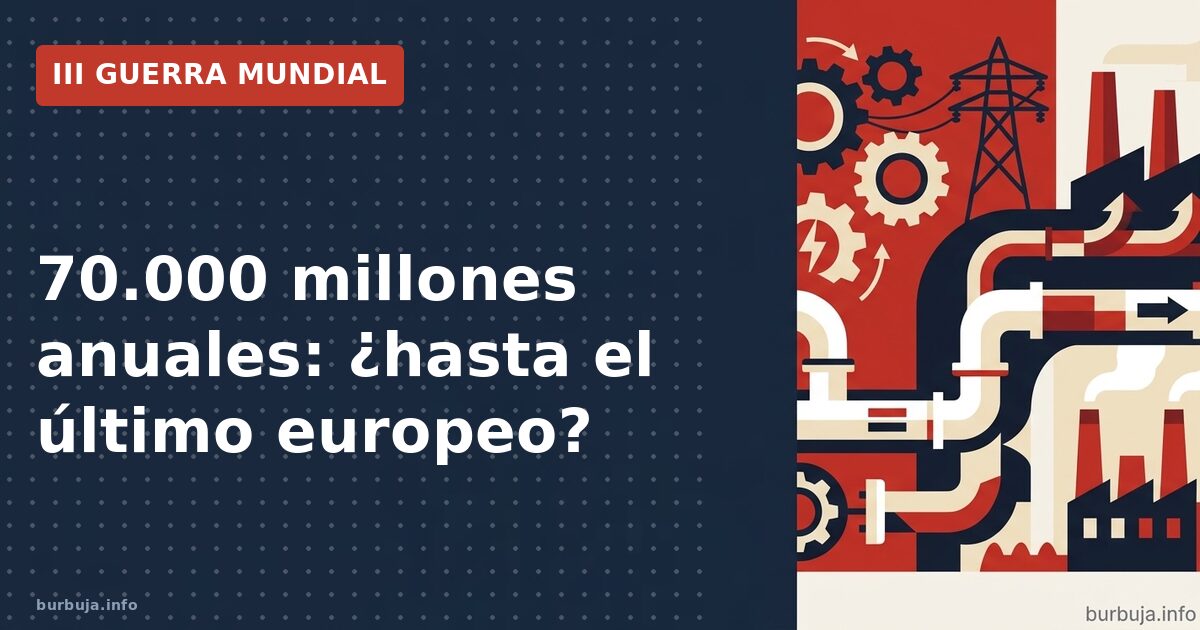 70.000 millones anuales: ¿hasta el último europeo?